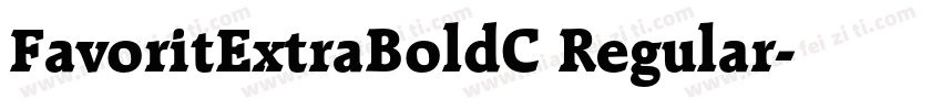 FavoritExtraBoldC Regular字体转换